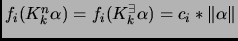 $f_i(K_k^n\alpha) = f_i(K_k^{\exists}\alpha) = c_i * \Vert\alpha\Vert$